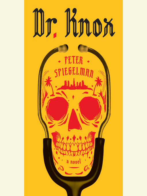 Title details for Dr. Knox by Peter Spiegelman - Available